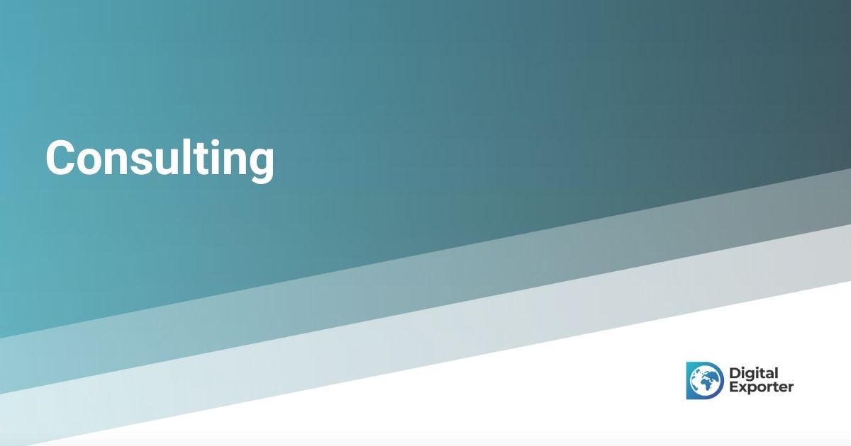 Consulting - Digital Exporter